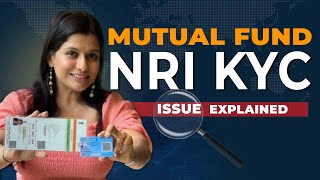 Mutual Fund NRI KYC : New Rule Explained