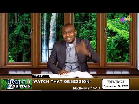 DAILY FOUNTAIN DEVOTIONAL FOR DECEMBER 28 2020 - THE REV'D SAMUEL OBINNA OKECHUKWU