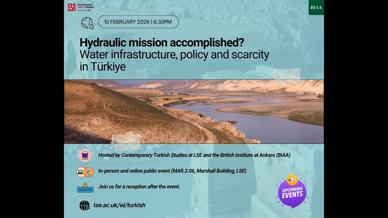 Hydraulic mission accomplished? Water infrastructure, policy and scarcity in Türkiye
