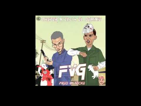 Casper Ft. Ele A El Dominio  FVG