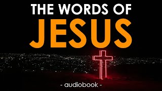 Bible Audiobook • The Words of Jesus  Scripture 
