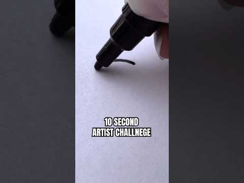 10 Second Artist challenge!