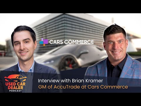UCDP #68 - Revolutionizing Vehicle Appraisals with Brian Kramer of AccuTrade