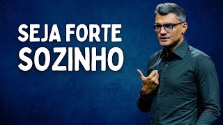 SEJA FORTE SOZINHO | TIAGO BRUNET