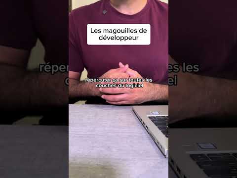 Les magouilles de développeur
