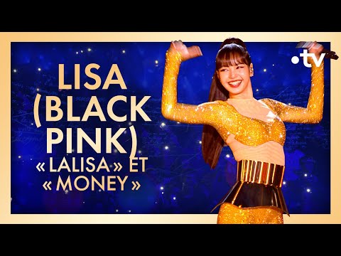 LISA (Blackpink) "Lalisa" et "Money" - Le Gala des Pièces jaunes