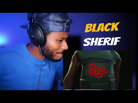 THIS IS FIRE | BLACK SHERIF SOJA REACTION