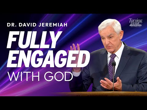 The Only Way to Love God Is to Love Others | Dr. David Jeremiah: Fully Engaged With God (Deut. 6)