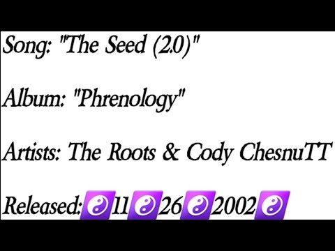 The Roots - The Seed (2.0) Ft. Cody ChesnuTT (Lyrics)*EXPLICIT