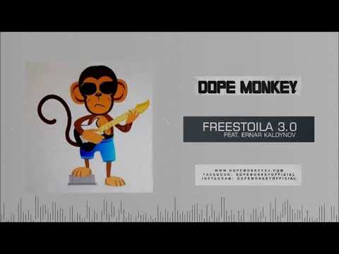 Dope Monkey - Freestoila 3.0 (feat Ernar Kaldynov) Free Download (HD)
