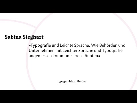 Sabina Sieghart »Typografie und Leichte Sprache. Wie Behörden und Unternehmen mit Leichter Sprache…
