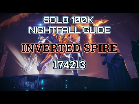 Destiny 2 Solo 100k Nightfall Guide: Inverted Spire - Hunter