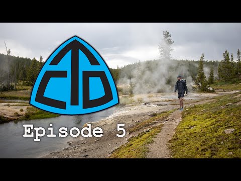 CDT 2021 Thru-Hike: Episode 5 - YELLOWSTONE