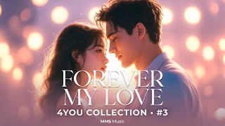 Forever My Love • romantic ballad | 4YOU Collection #3 | lyric video