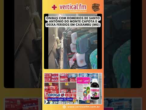 ÔNIBUS COM ROMEIROS DE SANTO ANTÔNIO DO MONTE CAPOTA E DEIXA FERIDOS EM CAXAMBU MG