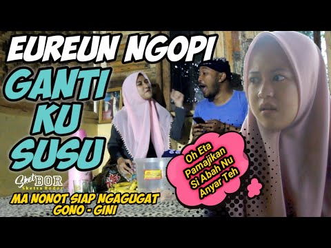 eureun-ngopi-ganti-ku-susu-bobodoran-sunda-sketbor-sketsa-bodor-episode-126-1