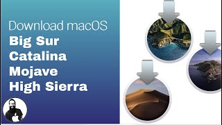 Download macOS Big Sur Catalina Mojave or High Sie