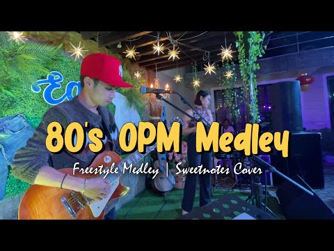 80's OPM Medley | Sweetnotes Live