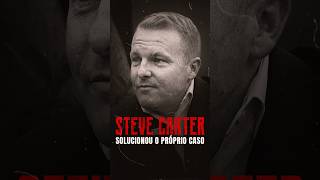 O intrigante caso de Steve Carter #truecrime #casosbizarros #crimestory #crimes
