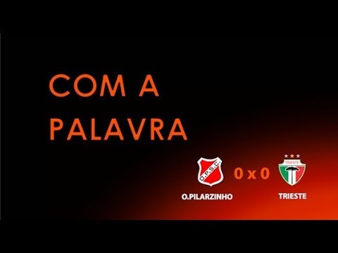 [CP] - O.PILARZINHO 0 X 0 TRIESTE [SEMIFINAL IDA | SUBURBANA SÉRIE A 2019 | ADULTO]