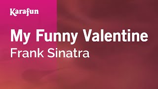 Karaoke My Funny Valentine - Frank Sinatra *