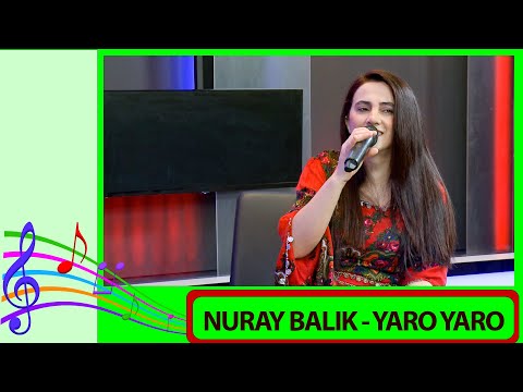 NURAY BALIK - YARO YARO