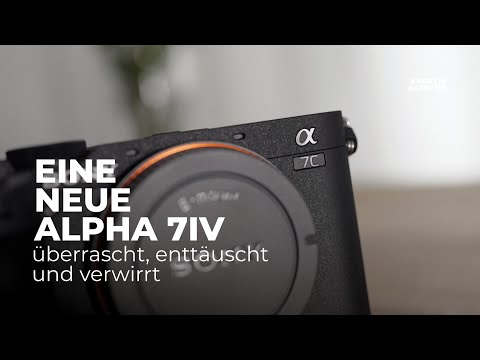 Besser als die Alpha 7IV? | Sony Alpha 7cll