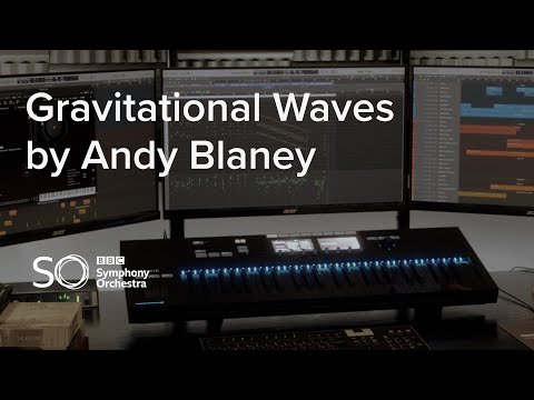 'Gravitational Waves' by Andy Blaney ft. BBC Symphony Orchestra & BBCSO Piano Professional