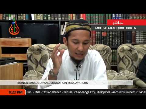 Manga Sambahayang Sunnat sin Tungay Gisuk - Sheikh Bashier Sahidjuan (Tausug)