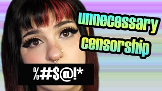 Unnecessary Censorship