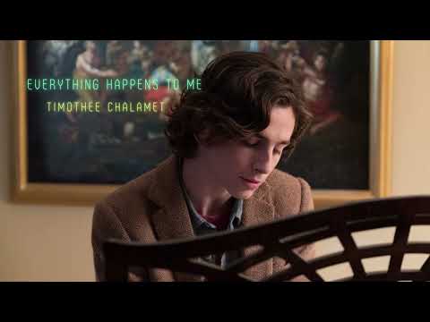 Timothee Chalamet Playing Piano - Everything Happens to Me