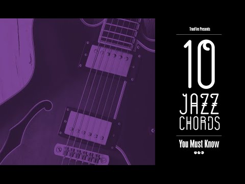 10 Jazz Guitar Chords You MUST Know