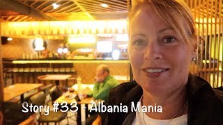 Let's Dance Sailing Story #33 - Albania Mania