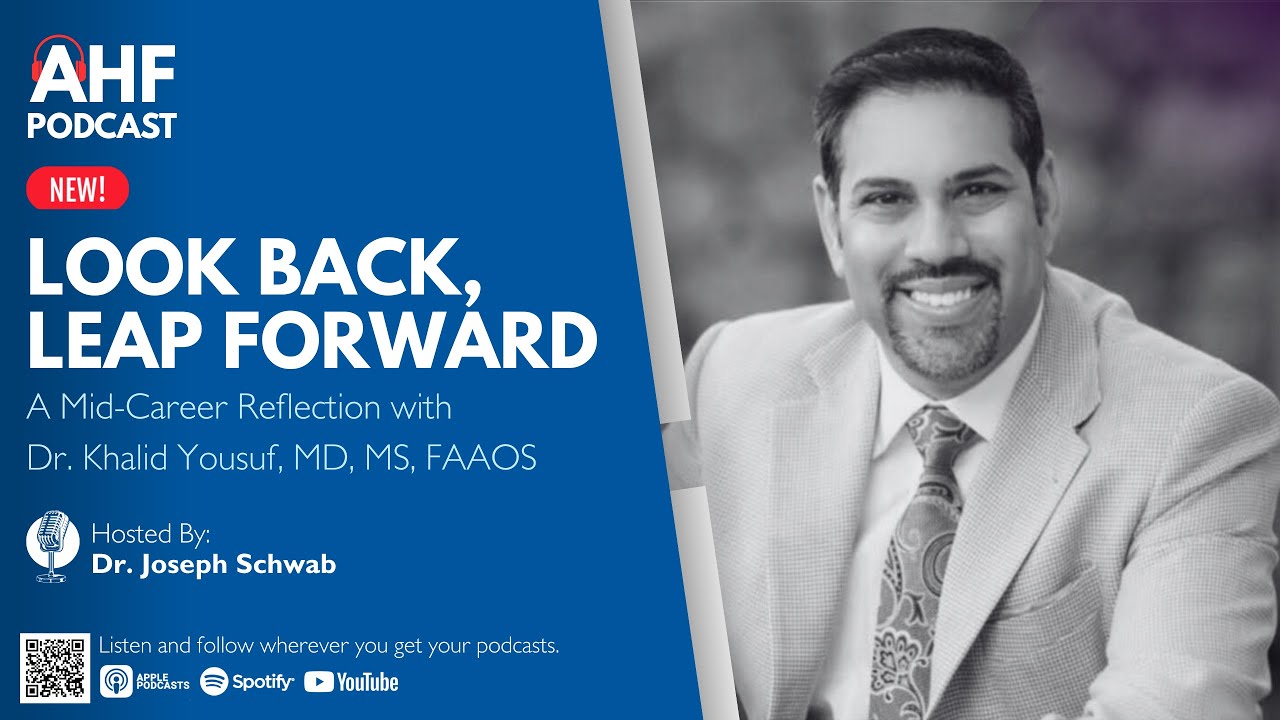 Look Back, Leap Forward. A Mid-Career Reflection with Dr. Khalid Yousuf