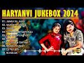 Amit Saini New Songs   New Haryanvi Song Jukebox 2024   Amit Saini Rohtakiya Best Haryanvi Song 2024