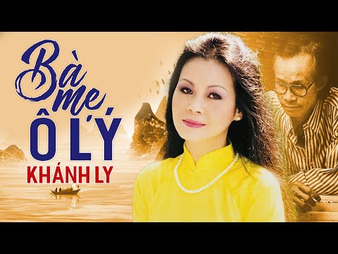 Bà mẹ Ô Lý Sheet - Khánh Ly