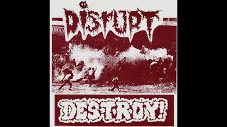 Disrupt / Destroy! ‎– Disrupt / Destroy! SPLIT 7" (1991) [VINYL RIP] *HQ AUDIO* *RE-ENGINEERED*