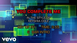 Keyshia Cole - You Complete Me (Karaoke)