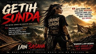 Download lagu GETIH SUNDA — LAIN SASAHA | Rap Rock Sunda Anthem mp3