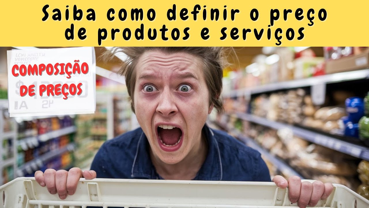 SAIBA COMO DEFINIR PREÇOS DE PRODUTOS E SERVIÇOS