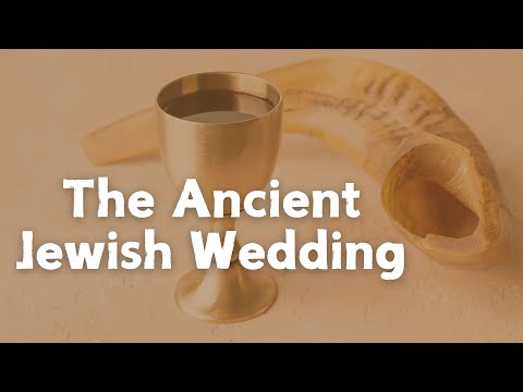 The Ancient Jewish Wedding