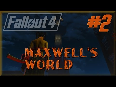 Fallout 4 Quest Mods, Maxwell's World | PC | HAPPY HALLOWEEN, Survival, Part 2, with Mark Jackson