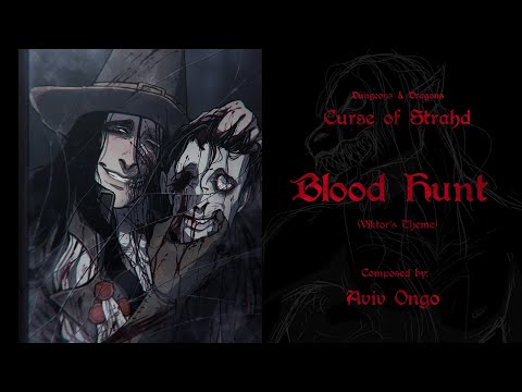 D&D: Curse of Strahd - Blood Hunt (Viktor's Theme)