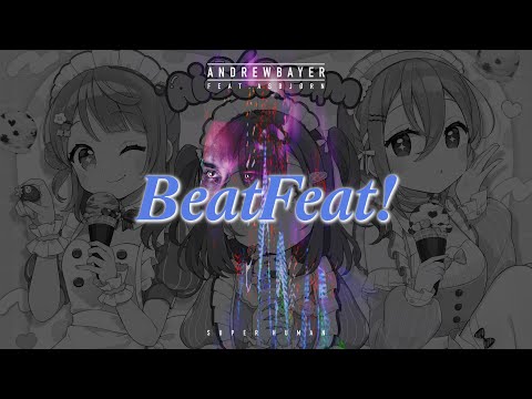 Andrew Bayer & Asbjørn vs Love Live! - AiScReam To Be Super Human (DJ Kurosaki Mashup)