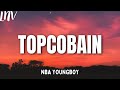 YoungBoy Never Broke Again Top Cobain Lyrics