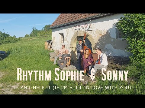 Rhythm Sophie & Sonny - I Can't Help It (If I'm Still In Love With You) (2025)