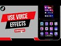 How To Use TikTok Voice Effects On Any Video