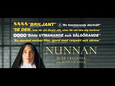 NUNNAN - 25 ÅR I KLOSTER av Maud Nycander | trailer | TriArt Film