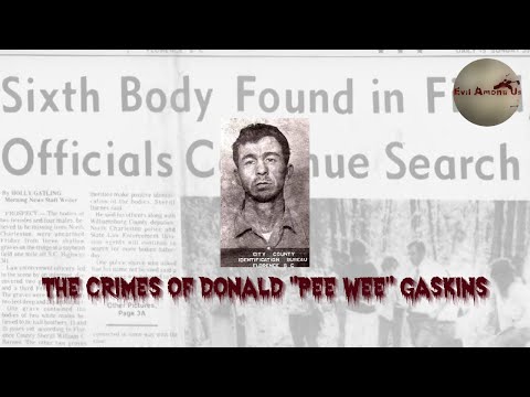 The Horrific Crimes of  Donald “pee wee” Gaskins