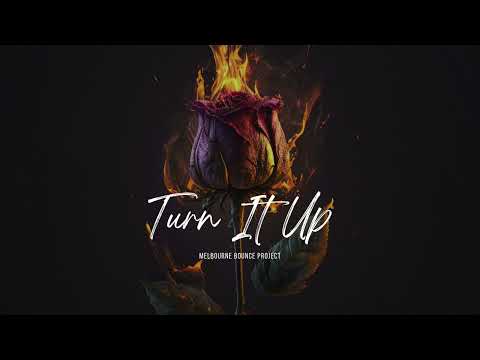 Melbourne Bounce Project - Turn It Up [FREE DOWNLOAD]